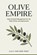 Olive Empire, Lilly Van Der Post - Paperback - 9798198681491
