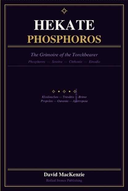 Hekate Phosphoros, David MacKenzie - Paperback - 9798198779754