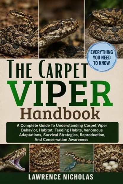 The Carpet Viper Handbook, Lawrence Nicholas - Paperback - 9798198796720
