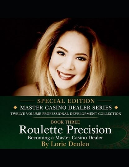 Roulette Precision The Art of the Wheel, Lorie Deoleo - Paperback - 9798198942394
