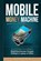 Mobile Money Machine, Thomas H Johnson - Paperback - 9798199052436
