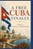 A Free Cuba, Finally., Whilly Bermudez - Paperback - 9798199166096