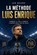 La Méthode Luis Enrique, Jan Mauro - Paperback - 9798199390385