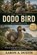 The Complete Dodo Bird Handbook, Aaron A Dustin - Paperback - 9798199431934