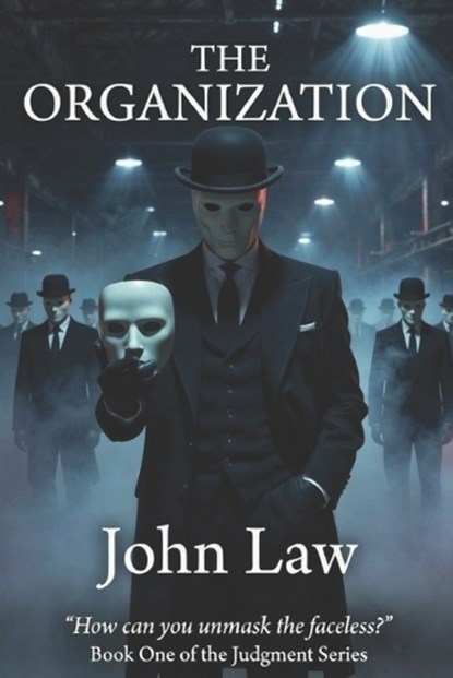 The Organization, John Law - Paperback - 9798199585613