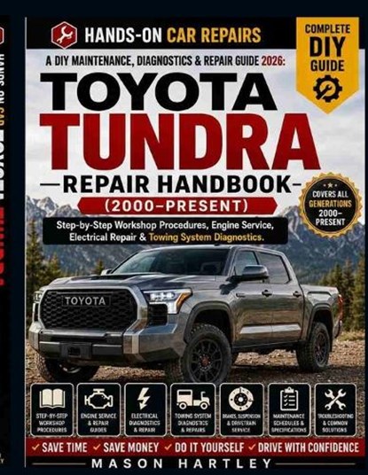 A DIY Maintenance, Diagnostics & Repair Guide 2026, Mason Hartley - Paperback - 9798199843454