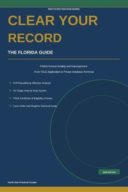 Clear Your Record, North Star Practical Guides - Paperback - 9798199871082