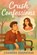 Crush Confessions, Chandra Dhopatkar - Paperback - 9798199891011