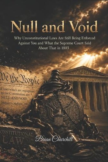 Null and Void, Brian Churchill - Paperback - 9798199939881