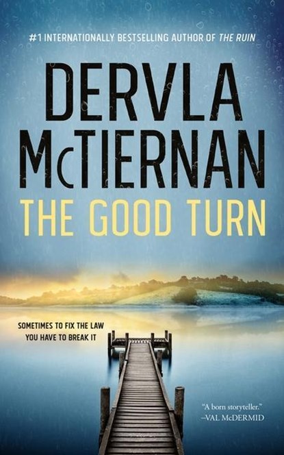 GOOD TURN, Dervla McTiernan - Paperback - 9798200696345