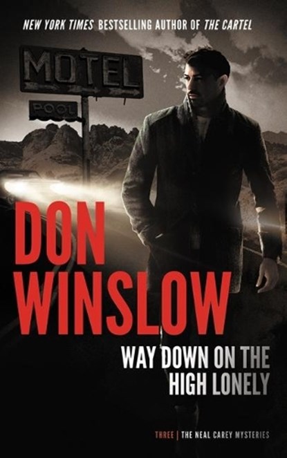 Way Down on the High Lonely, Don Winslow - Gebonden - 9798200738991