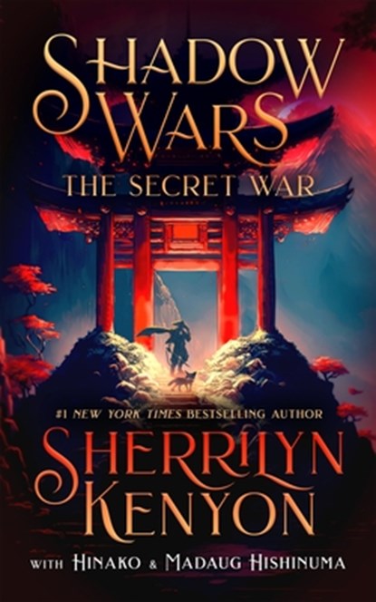 Shadow Wars: The Secret War, Sherrilyn Kenyon - Gebonden - 9798200751044
