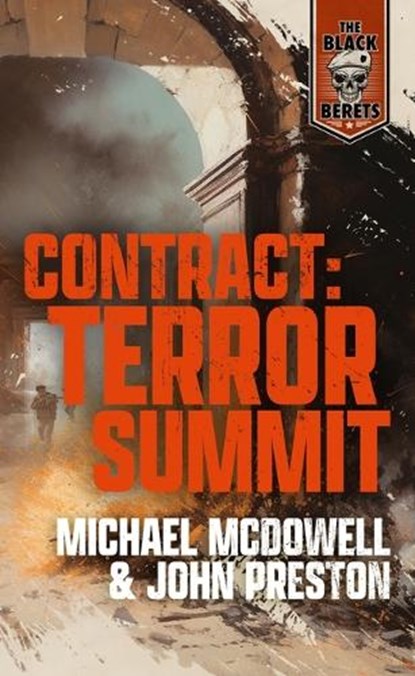 Contract: Terror Summit, John Preston ; Michael McDowell - Paperback - 9798200882083