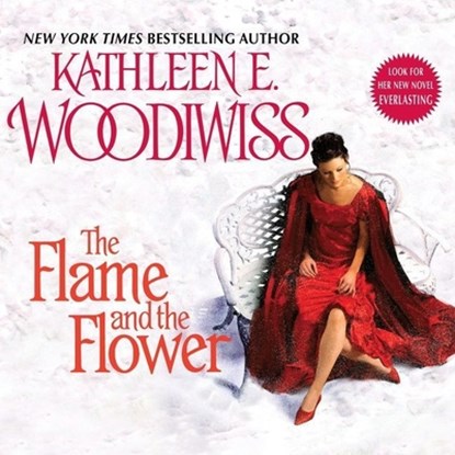 The Flame and the Flower, Kathleen E. Woodiwiss - AVM - 9798200900473