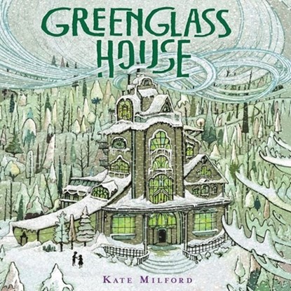Greenglass House, Kate Milford - AVM - 9798200916986