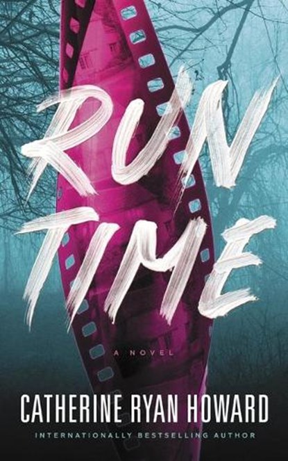 Run Time, Catherine Ryan Howard - Gebonden - 9798200924028