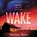 Wake, Shelley Burr - AVM - 9798200976256