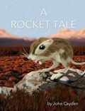 A Rocket Tale