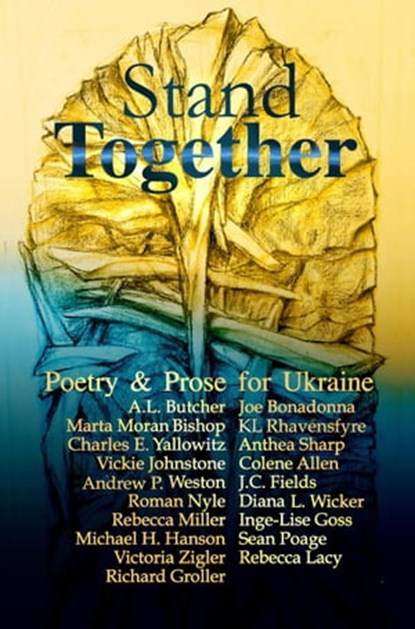 Stand Together, A L Butcher ; Diana L Wicker ; Colene Allen ; Marta Moran Bishop ; Roman Nyle ; Joe Bonadonna ; Vickie Johnstone ; Victoria Zigler ; Rebecca Miller ; Michael H. Hanson ; Richard Groller ; Anthea Sharp ; J. C. Fields ; Inge-Lise Goss ; Sean Poage ; Rebecca - Ebook - 9798201010959