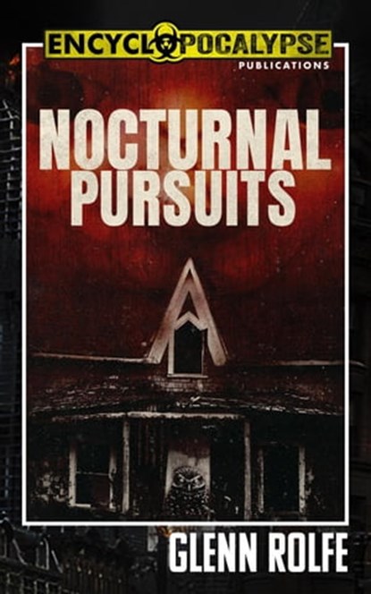 Nocturnal Pursuits, Glenn Rolfe - Ebook - 9798201011505