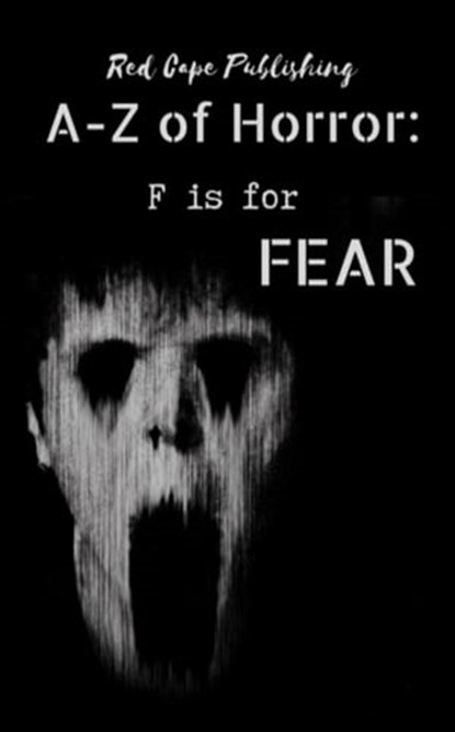 F is for Fear, P.J. Blakey-Novis - Ebook - 9798201018610