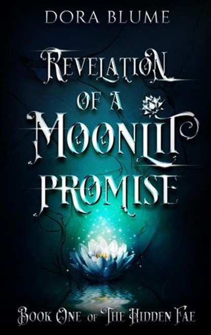 Revelation of a Moonlit Promise, Dora Blume - Ebook - 9798201025595