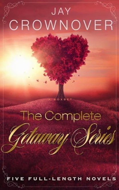 The Complete Getaway Series: A Boxset, Jay Crownover - Ebook - 9798201035112