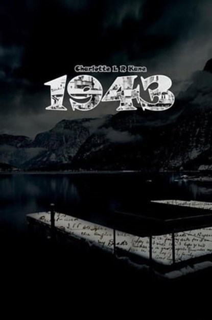 1943, Charlotte L R Kane - Ebook - 9798201038465