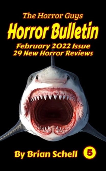 Horror Bulletin Monthly February 2022, Brian Schell - Ebook - 9798201042462