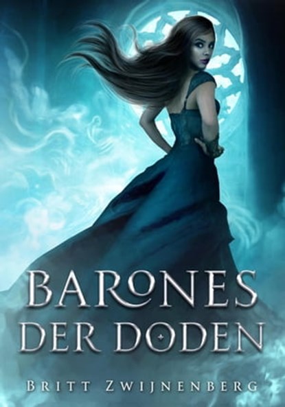 Barones der Doden, Britt Zwijnenberg - Ebook - 9798201062125