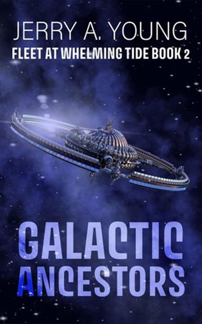 Galactic Ancestors, Jerry A Young - Ebook - 9798201095987