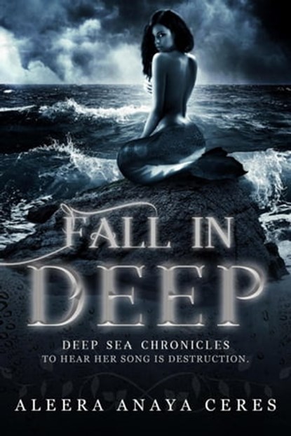 Fall in Deep, Aleera Anaya Ceres - Ebook - 9798201102890