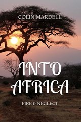 Into Africa - Colin Mardell - 9798201106867