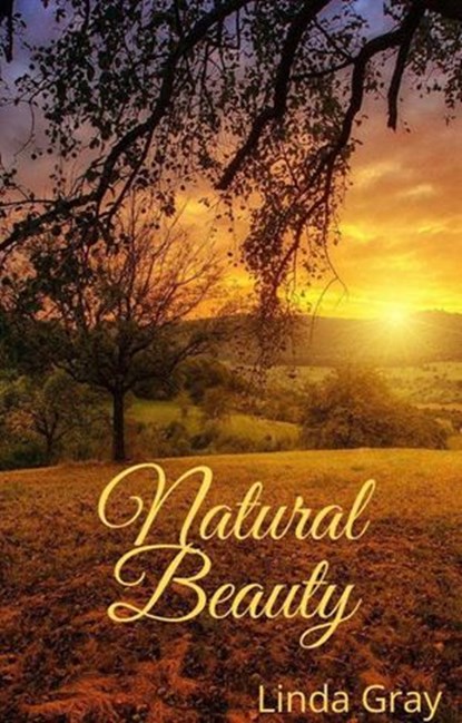 Natural Beauty, Linda Gray - Ebook - 9798201124694