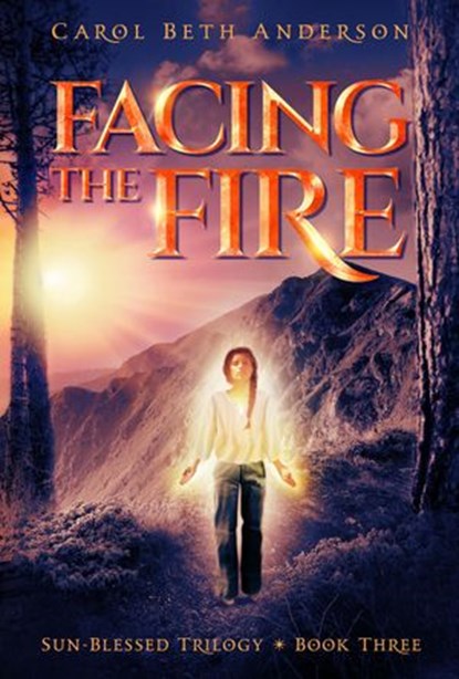 Facing the Fire, Carol Beth Anderson - Ebook - 9798201134976