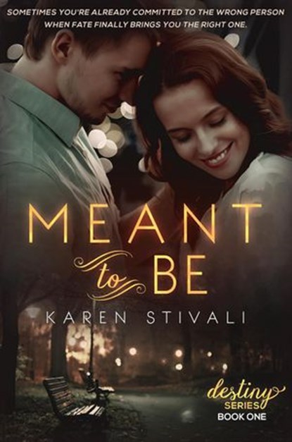 Meant To Be, Karen Stivali - Ebook - 9798201138721