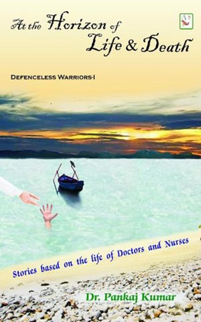 At the Horizon of Life & Death, Pankaj Kumar - Ebook - 9798201140656