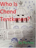 Who Is Chend Tentkenen?
