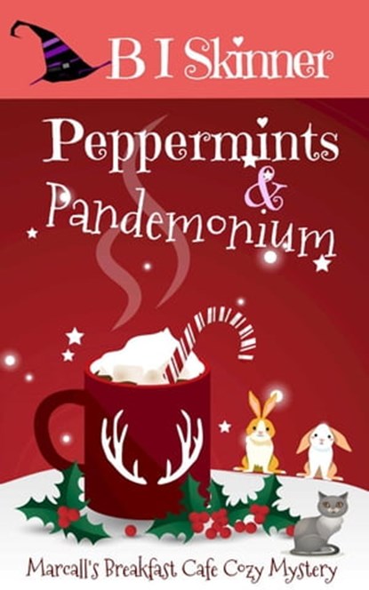 Peppermints & Pandemonium, B I Skinner - Ebook - 9798201156985