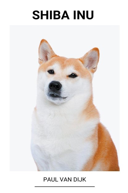 Shiba Inu, DIJK,  Paul Van - Paperback - 9798201164621