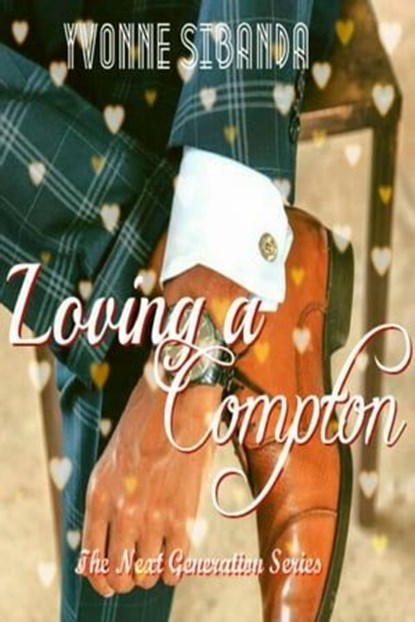 Loving a Compton, Yvonne Sibanda - Ebook - 9798201198565