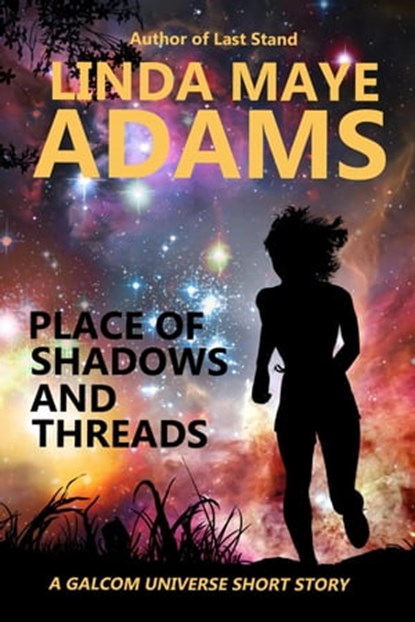 Place of Shadows and Threads, Linda Maye Adams - Ebook - 9798201200527