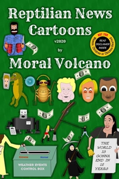 Reptilian News Cartoons, Moral Volcano - Ebook - 9798201204464