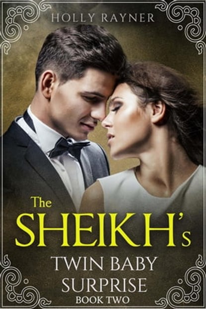 The Sheikh's Twin Baby Surprise (Book Two), Holly Rayner - Ebook - 9798201207199