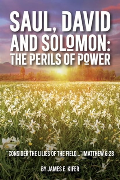 Saul, David, and Solomon, James E. Kifer - Ebook - 9798201208295