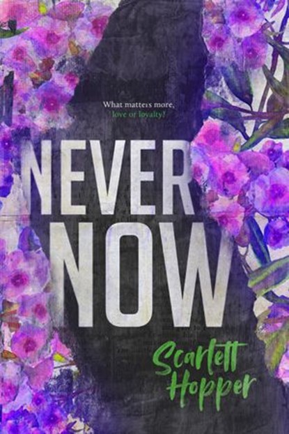 Never Now, Scarlett Hopper - Ebook - 9798201208455