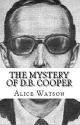 The Mystery of D.B.Cooper - Alice Cooper - 9798201209933
