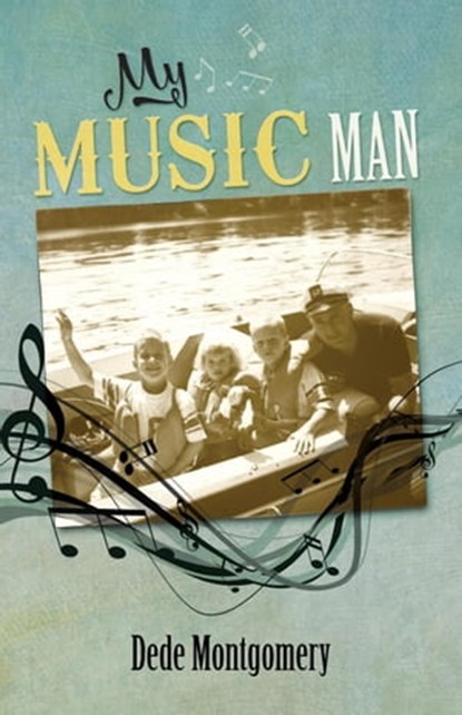 My Music Man, Dede Montgomery - Ebook - 9798201226121