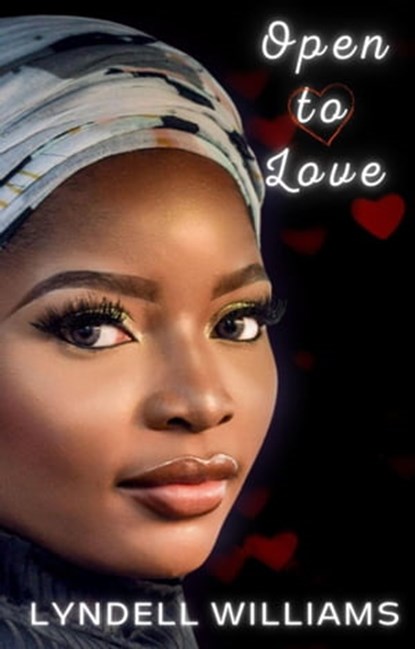 Open to Love, Lyndell Williams - Ebook - 9798201226732