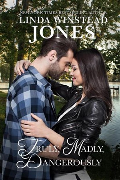 Truly, Madly, Dangerously, Linda Winstead Jones - Ebook - 9798201232214